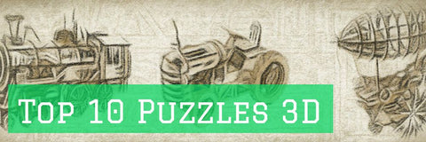 Les 10 meilleurs Puzzles 3D